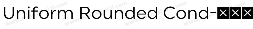 Uniform Rounded Cond字体转换
